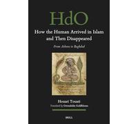 How the Human Arrived in Islam and Then Disappeared: From Athens to Baghdad: 195