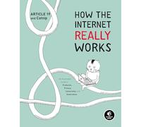 Article 19 How The Internet Really Works (Copertina rigida)