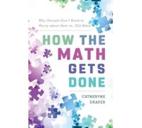 How the Math Gets Done (Copertina rigida)