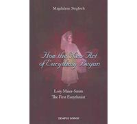 How the New Art of Eurythmy Began: Lory Maier-Smits, The First Eurythmist