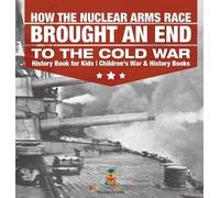 How the Nuclear Arms Race Brought an End to the Cold War - Hi (Copertina rigida)