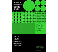 Janna Levin How the Universe Got Its Spots (Tascabile)