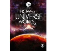 How the Universe Works: Season 2