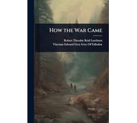 How the War Came