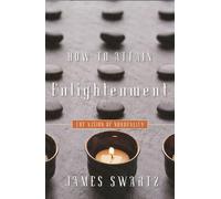 How to Attain Enlightenment: The Vision of Non-duality