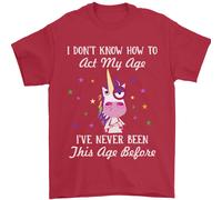 How To Atto il Mio Età Divertente Unicorn Compleanno Uomo T-Shirt 100% Cotone