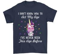 How To Atto il Mio Età Divertente Unicorn Compleanno Uomo T-Shirt 100% Cotone