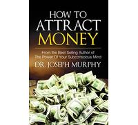 How To Attract Money - Joseph Murphy