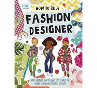 Lesley Ware How To Be A Fashion Designer (Tascabile)