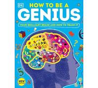 How to be a Genius (Tascabile) DK Train Your Brain