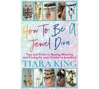 How To Be A Jewel Diva: Tips and Tricks to Buying, Wearing and Caring for your Costume Jewellery