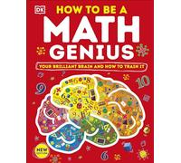How to Be a Math Genius (Copertina rigida) DK Train Your Brain