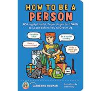 Catherine Newman How to Be a Person (Tascabile)
