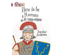 Scoular Anderson How to be a Roman (Tascabile) Collins Big Cat