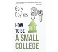 How to Be a Small College