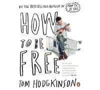 How to be Free [Lingua Inglese]