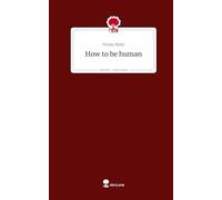 How to be human. Life is a Story - story.one