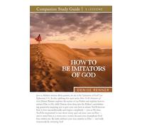 How To Be Imitators of God Study Guide