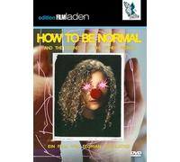 How To Be Normal: and the Oddness of the Other World