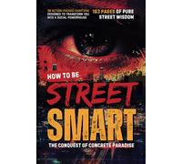 How to be Street Smart: The Unwritten Laws