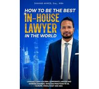 How to Be the Best In-House Lawyer in the World