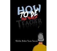 How to be the worst teacher 1