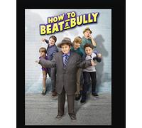 How To Beat A Bully (Blu-ray) Elise Angell Eric Lauritzen Grant McLellan