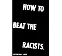 How To Beat The Racists