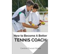 How to Become A Better TENNIS COACH