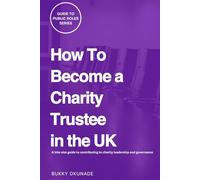 How to Become a Charity Trustee in the UK