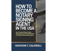 How to Become a Notary Signing Agent in the USA: Your Complete Step-by-Step Blueprint to Launch, Certify & Profit as a Mobile Notary Signing Agent