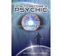 How to Become A Psychic: Everyone Has the Power (DVD)