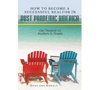 How To Become A Successful Realtor In Post Pandemic America: Our Purpose As Realtors Is People