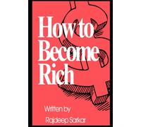 How to Become Rich