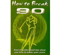 How To Break 90 [Edizione: Regno Unito] [Edizione: Regno Unito]