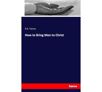 How to Bring Men to Christ