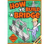 How To Build A Bridge: Paper Model Kit | For Kids To Learn Bridge Building Methods and Techniques With Paper Crafts