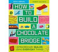 Roma Agrawal How to Build a Chocolate Br (Copertina rigida) (PRESALE 09/04/2026)
