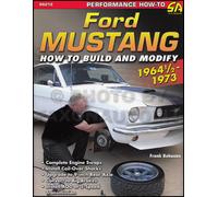 Ford Mustang 1964 1/2 - 1973: How to Build & Modify by Bohanan, Frank