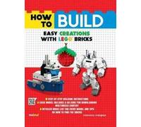 How to build easy creations with Lego bricks