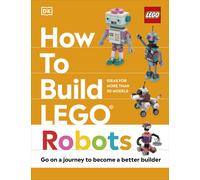 How to Build LEGO Robots-Charles Soule-Copertina rigida