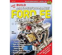How To Build Massimo Performance Ford Fe Motori 332 352 361 390 406 410 427 428