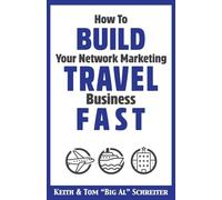 How to Build Your Network Marketing Travel Business Fast