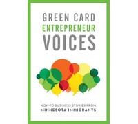 How-To Business Stories from Minnesota Immigrants (Tascabile)