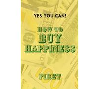 How to Buy Happiness: Yes you can!