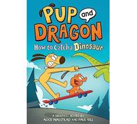 How to Catch Graphic Novels: How to Catch a Dinosaur