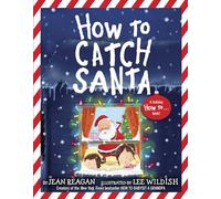 How to Catch Santa: A Christmas Book for Kids and Toddlers