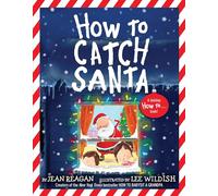 Jean Reagan How to Catch Santa (Copertina rigida) How To Series