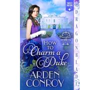 How to Charm a Duke: A Regency Historical Romance: 1