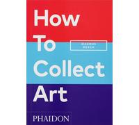 How to collect art